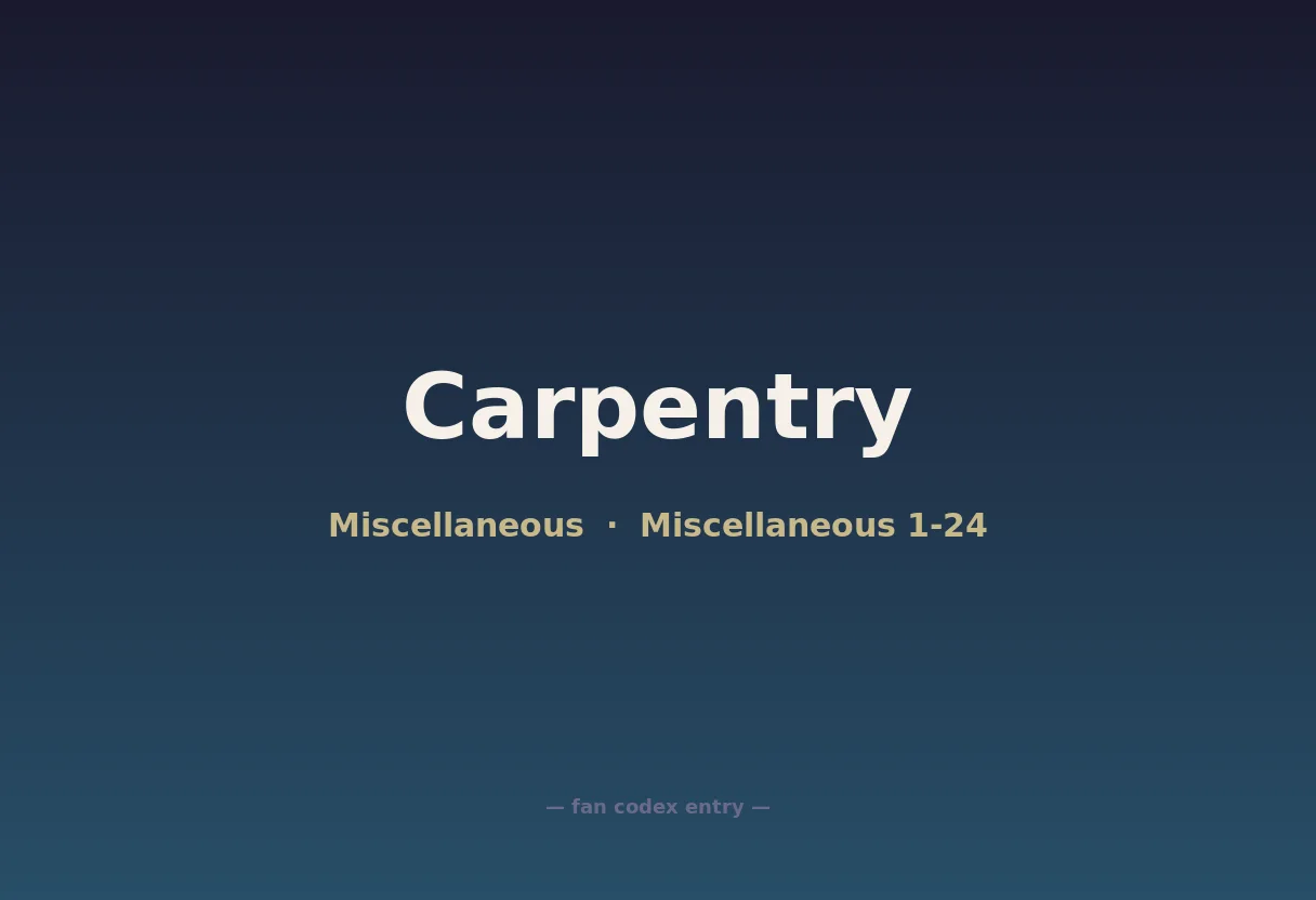 Carpentry